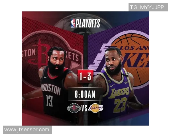 2020年湖人与火箭季后赛第三场精彩数据分析与战术解析